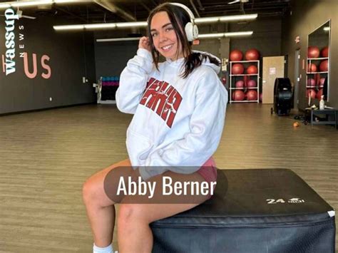 Abby Berner: Biography, Wiki, Height, Weight, Career, Boyfriend,。